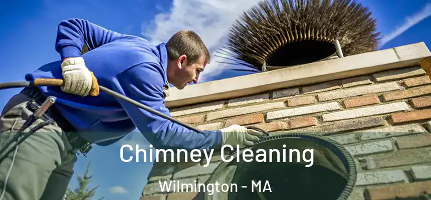  Chimney Cleaning Wilmington - MA